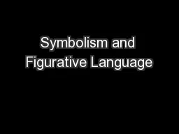 Symbolism and Figurative Language