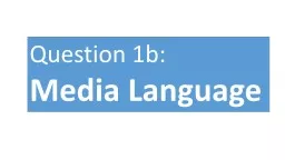 Question 1b: Media  Language