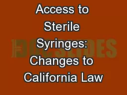 Access to Sterile Syringes: Changes to California Law