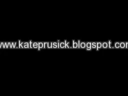 www.kateprusick.blogspot.com