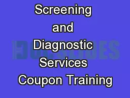 Take Charge! Screening and Diagnostic Services Coupon Training
