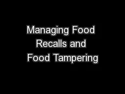 Managing Food Recalls and Food Tampering