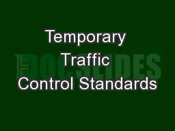 Temporary Traffic Control Standards