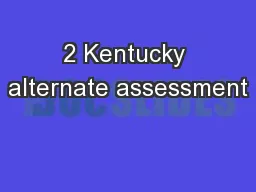2 Kentucky alternate assessment