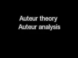 Auteur theory Auteur analysis