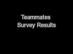 Teammates Survey Results