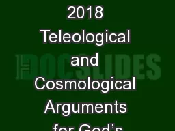 Team RS Revision 2018 Teleological and Cosmological Arguments for God’s