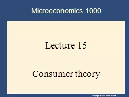 Microeconomics 1000 Lecture 15