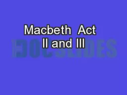 Macbeth  Act  II and III