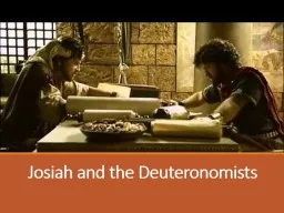 Josiah and the Deuteronomists