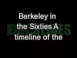 Berkeley in the Sixties A timeline of the