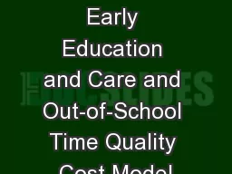 The Massachusetts Early Education and Care and Out-of-School Time Quality Cost Model