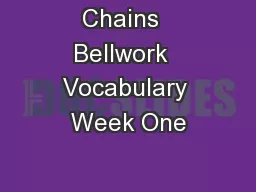 Chains  Bellwork  Vocabulary Week One
