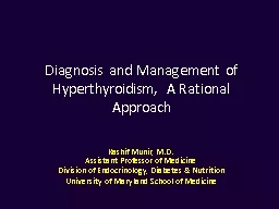 Diagnosis and Management of Hyperthyroidism, A Rational Approach