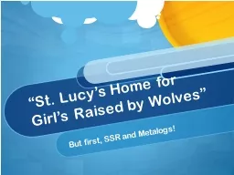“St. Lucy’s Home for Girl’s Raised by Wolves”