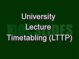University Lecture Timetabling (LTTP)