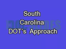 South Carolina DOT’s  Approach
