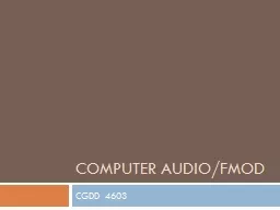 Computer Audio/ fmod CGDD 4603