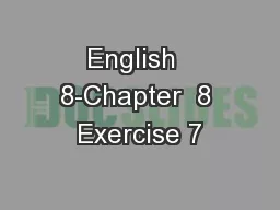 English  8-Chapter  8 Exercise 7