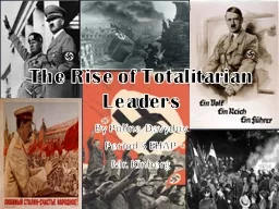 The Rise of Totalitarian Leaders