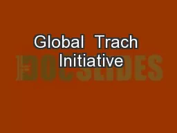 Global  Trach  Initiative