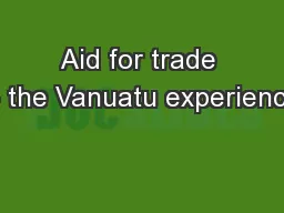 Aid for trade – the Vanuatu experience