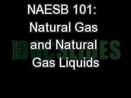 NAESB 101:  Natural Gas and Natural Gas Liquids