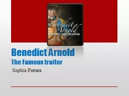 Benedict Arnold The Famous traitor
