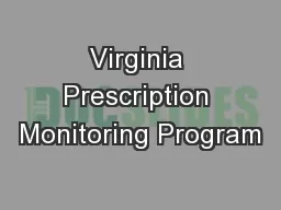 Virginia Prescription Monitoring Program