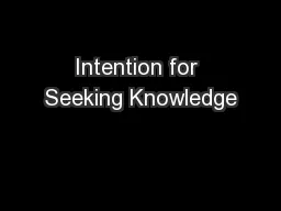 Intention for Seeking Knowledge