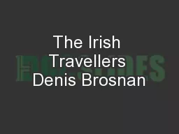 The Irish Travellers Denis Brosnan