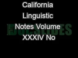 California Linguistic Notes Volume XXXIV No