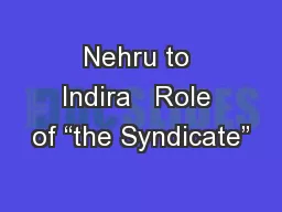 Nehru to Indira   Role of “the Syndicate”