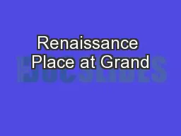 Renaissance Place at Grand