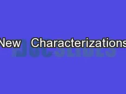 New   Characterizations