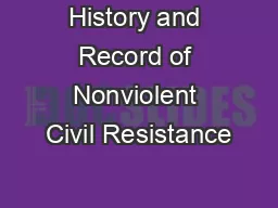 History and Record of Nonviolent Civil Resistance