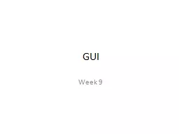 GUI Week 9 Agenda (Lecture)