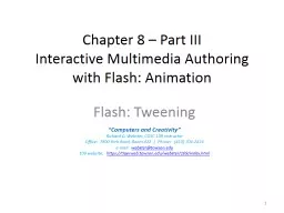 Chapter 8 – Part III Interactive Multimedia Authoring with Flash: Animation