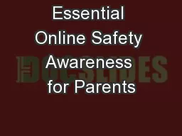 Essential Online Safety Awareness for Parents