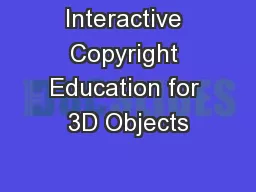 Interactive Copyright Education for 3D Objects