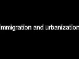 Immigration and urbanization