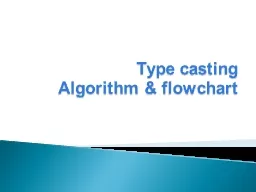 Type casting Algorithm & flowchart
