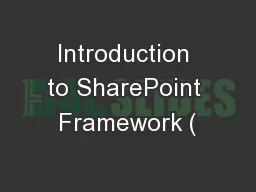 Introduction to SharePoint Framework (