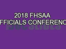 2018 FHSAA OFFICIALS CONFERENCE