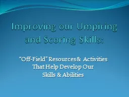 Improving our Umpiring and Scoring Skills: