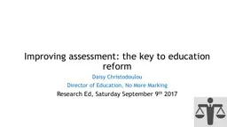 Improving assessment: the key to education