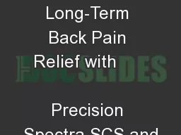 NM-278608-AA_DEC2014 Long-Term Back Pain Relief with                     Precision Spectra