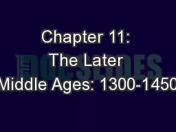 Chapter 11: The Later Middle Ages: 1300-1450