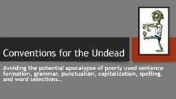 Conventions for the Undead