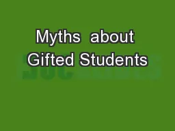 Myths  about Gifted Students